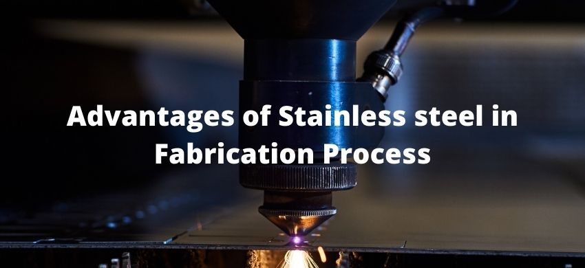 Using Stainless Steel in Metal Fabrication